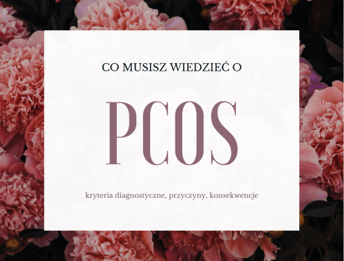 pcos, zespół policystycznych jajników, objawy, leczenie, konsekwencje, choroby, płodność, insulina, otyłość, masa ciała