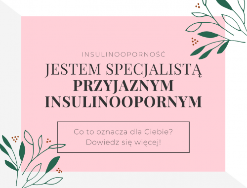 insulinooporność, jestem specjalistą insulinoopornym