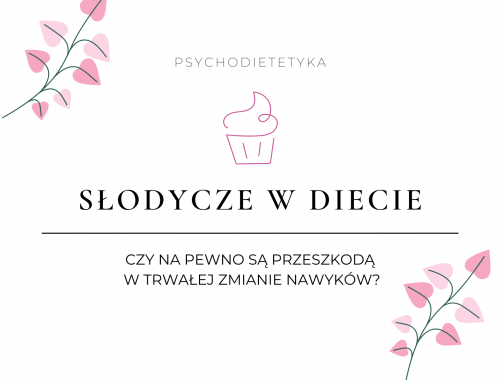 słodycze w diecie, dieta, słodkości, zdrowe odżywianie